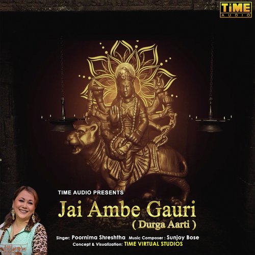 Jai Ambe Gauri - Durga Aarti