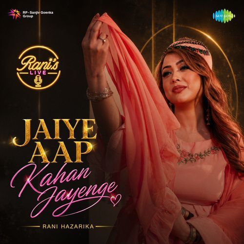 Jaiye Aap Kahan Jayenge