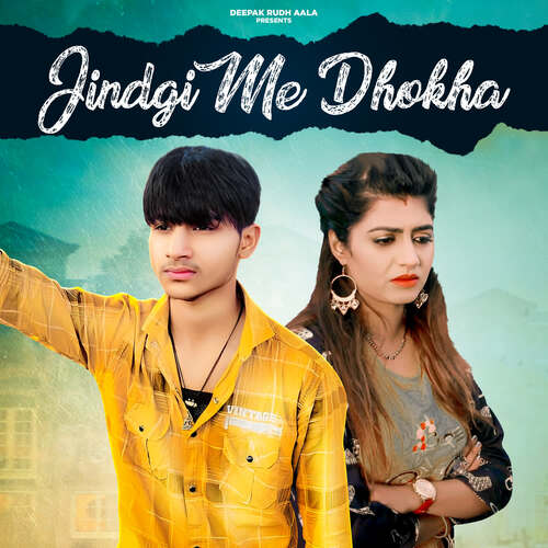 Jindgi Me Dhokha