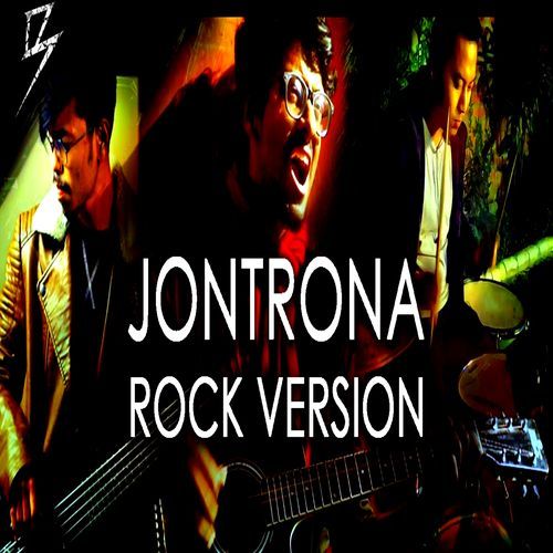 Jontrona (Rock Version, From "No Dorai")