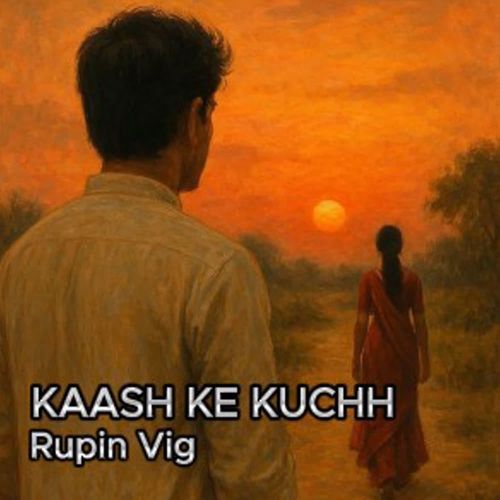 Kaash Ke Kuchh