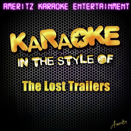 Karaoke (In the Style of the Lost Trailers)