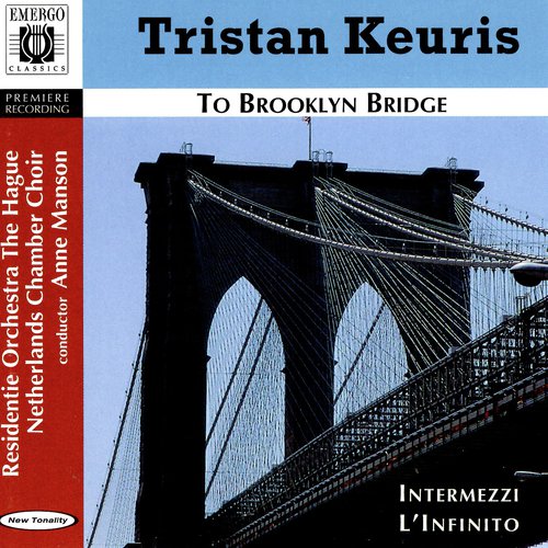 Keuris: To Brooklyn Bridge, Intermezzi & L'Infinito