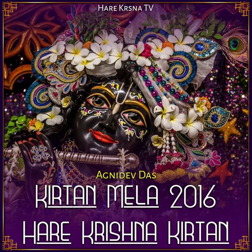 Kirtan Mela 2016 Hare Krishna Kirtan (Live)