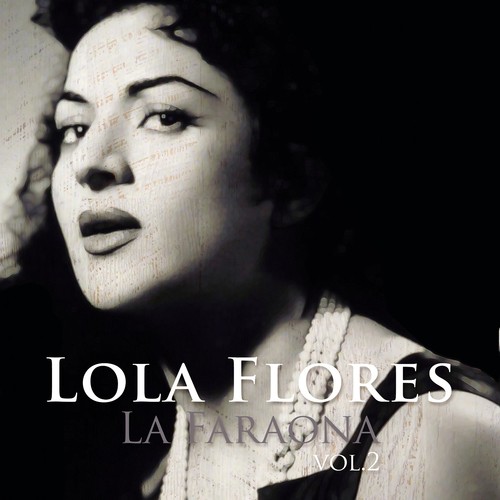 Lola Flores - La Faraona Vol. 2