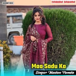 Maa Sadu Ka