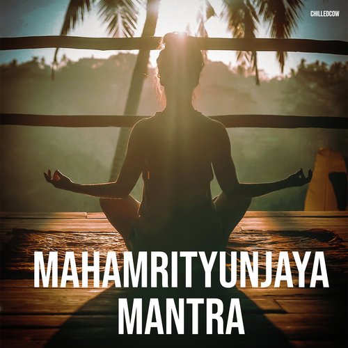 Mahamrityunjaya Mantra