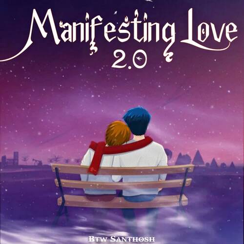 Manifesting Love 2.0