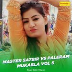 Master Satbir Vs Paleram Mukabla Vol 5