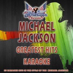 Michael Jackson (Greatest Hits Karaoke) (Karaoke In the Style of Michael Jackson)