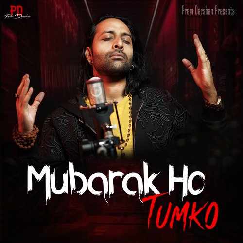 Mubarak Ho Tumko