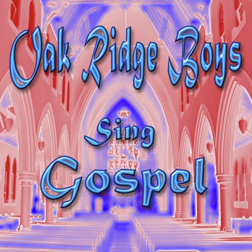 Oak Ridge Boys Sing Gospel