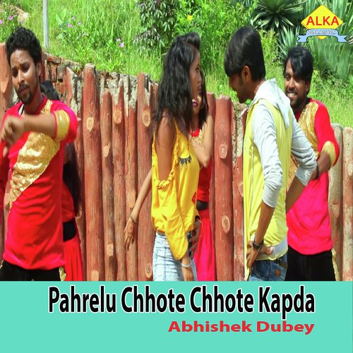 Pahrelu Chhote Chhote Kapda