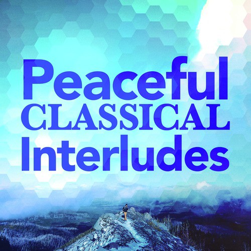 Peaceful Classical Interludes