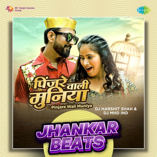 Pinjare Wali Muniya - Jhankar Beats