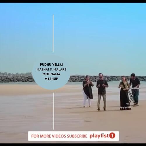 Pudhu Vellai Mazhai / Malare Mounama (Medley)_poster_image