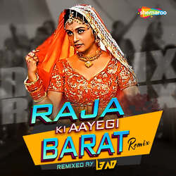 Raja Ki Aayegi Barat Remix-J0VfUhkdfnw