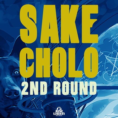 SAKE x CHOLO - 2nd Round_poster_image