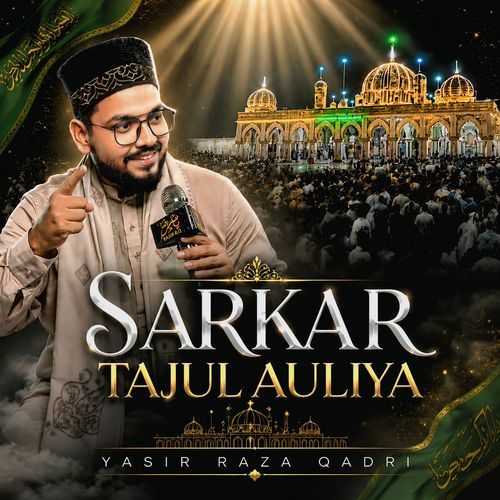 Sarkar Tajul Auliya