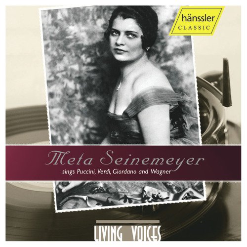 Seinemeyer, Meta: Opera Arias and Duets by Puccini, Verdi, Giordano and Wagner