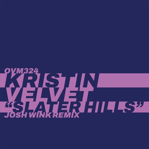 Slater Hills (Josh Wink Remix)