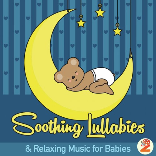 Calming Music for Babies: Gentle Songs to Relax and Calm Down Your Baby or  Toddler - Album by Soothing Music for Babies - Spotify