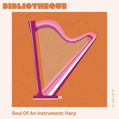 Soul Of An Instrument: Harp