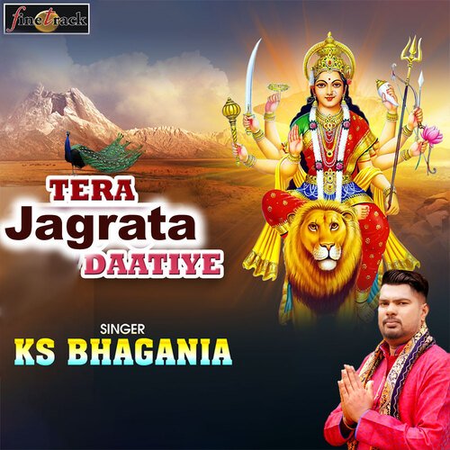 Tera Jagrata Daatiye