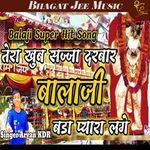 Tera Khub Saja Darbar Balaji Bada Pyara Lga