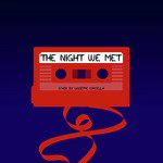 The Night We Met