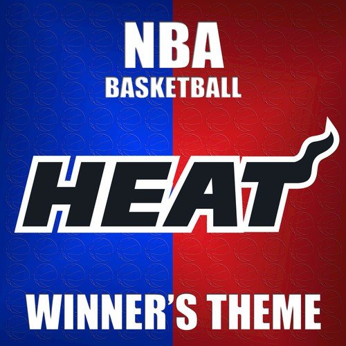 Theme from NBA Basketball (Winners Theme Heat Mix)