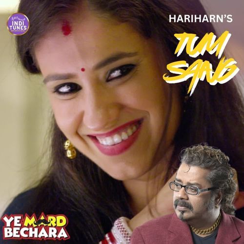 Tum Sang (From "Ye Mard Bechara")