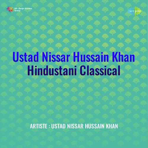 Ustad Nissar Hussain Khan Hindustani Classical_poster_image