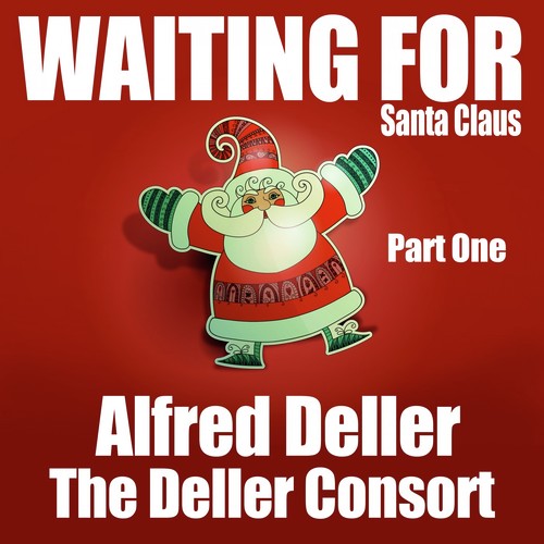 Waiting for Santa Claus (Part One)