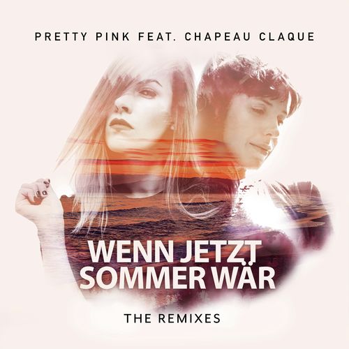 Wenn jetzt Sommer wär (feat. Chapeau Claque) (The Remixes)_poster_image