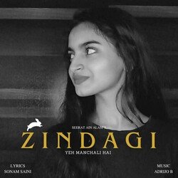 Zindagi Yeh Manchali Hain-KSxeBDFDe2Q