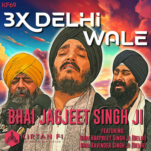 3x Delhi Wale - Bhai Jagjeet Singh Ji Babiha (KF69)