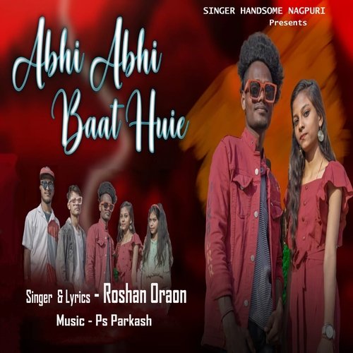 Abhi Abhi Bat Huie (Nagpuri Song)