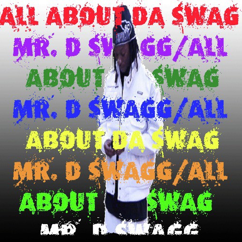 All About da Swagg