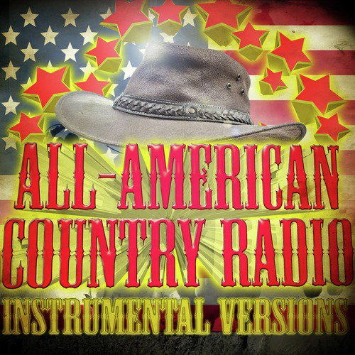 All-American Country Radio Instrumental Versions