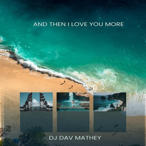And Then I Love You More cover art