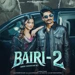 Bairi - 2 (Baraat Chandni Raat Me)