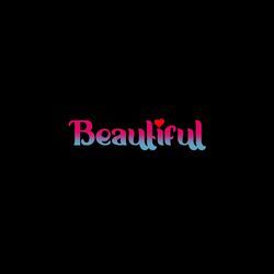 Beautiful-BwsSSzMEUlw