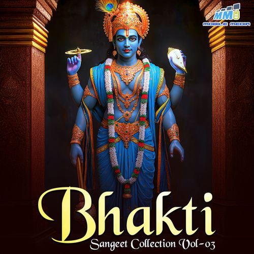 Bhakti Sangeet Collection Vol - 03