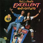 Bill & Ted’s Excellent Adventure