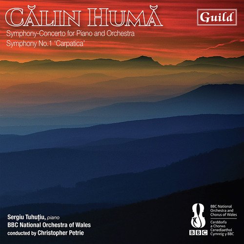 Călin Humă: Symphony-Concerto/Symphony No. 1 &#039;Carpatica&#039;