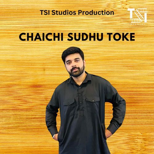 CHAICHI SUDHU TOKE