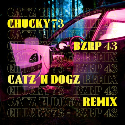 Chucky73 - Bzrp 43_poster_image