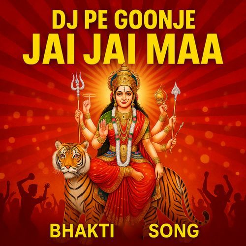 DJ Pe Goonje Jai Jai Maa