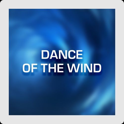 Dance of the Wind